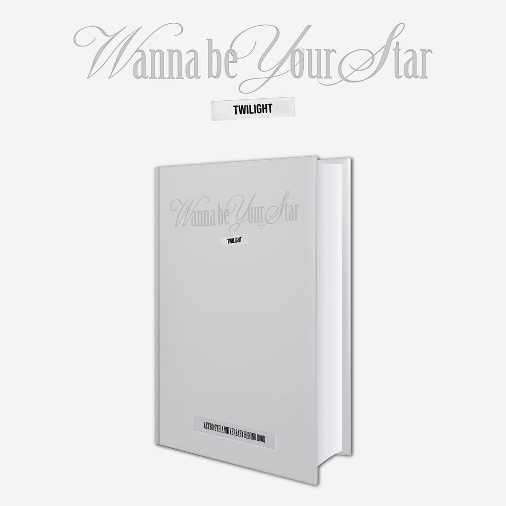 ASTRO - 9th Anniversary Behind Book [Wanna Be Your Star: Twilight]