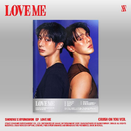 SHOWNU x HYUNGWON - Love Me (Crush On You ver)